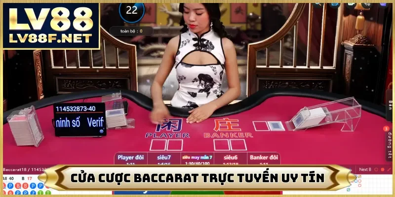 Cửa cược baccarat trực tuyến uy tín