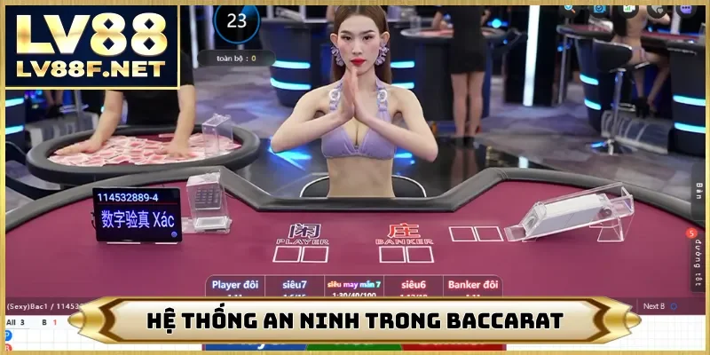 Hệ thống an ninh trong baccarat