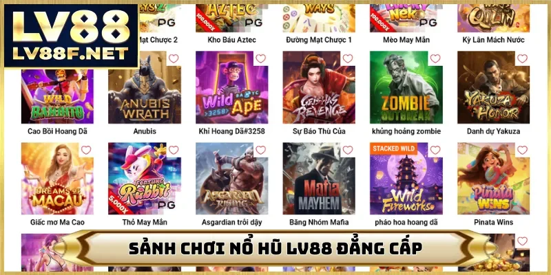 Sảnh chơi nổ hũ LV88 đẳng cấp